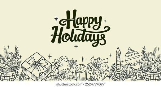 Festive hand-drawn vector illustration with holiday elements including gifts, candles, ornaments, food, and Happy Holidays text. Perfect for greeting cards, seasonal designs, and winter celebrations.
