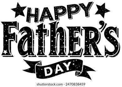 A festive Happy Fathers Day sign in black and white with a decorative ribbon