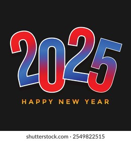 Festive "Happy New Year 2025" design featuring elegant typography and celebratory elements, ideal for greeting cards, banners, and digital wishes to ring in the new year.