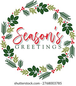 Festive holiday graphic illustration featuring a beautifully arranged circular wreath composed of green pine branches and vibrant red berries surrounding the message Seasons Greetings. The design combines natural winter elements with elegant typography creating a balanced and visually appealing composition suitable for seasonal celebrations. The text is written in a mix of script and clean print fonts adding both decorative charm and clear readability to the central message.

The pine foliage forms a lush circular frame that symbolizes warmth continuity and the traditional spirit of the holiday season. The addition of red berries enhances the festive color palette and brings contrast to the greenery creating a classic seasonal look that is widely recognized and appreciated. The wreath design provides a natural border that draws attention to the greeting while maintaining harmony across the entire composition.

This vector illustration is ideal for Christmas greeting cards holiday posters digital banners social media graphics website headers invitations and seasonal marketing materials. It is suitable for both personal and commercial projects offering flexibility for designers content creators and businesses. The scalable vector format ensures that the design maintains high quality and clarity across different sizes and applications making it perfect for both print and digital use.

The combination of elegant typography and natural decorative elements creates a timeless holiday aesthetic that reflects themes of joy warmth celebration and togetherness. The clean and structured layout allows easy customization including adding names messages or branding elements within the central space.

This design works well for a variety of festive uses including packaging labels gift tags decorative prints and event promotions. Its classic yet modern appearance makes it adaptable for different styles and audiences while maintaining a consistent seasonal feel.