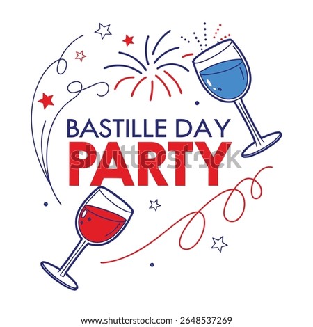 A festive illustration for Bastille Day, featuring the words 