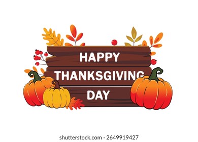 A festive illustration dedicated to Thanksgiving Day. In the center is a wooden sign with the words "Happy Thanksgiving Day" in white letters. Around it are elements of autumn decor - pumpkins, autumn