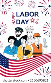 Festive illustration featuring a teacher, builder, police officer, doctor, and nurse standing in front of the American flag and the text Happy Labor Day, with fireworks in the background. 
