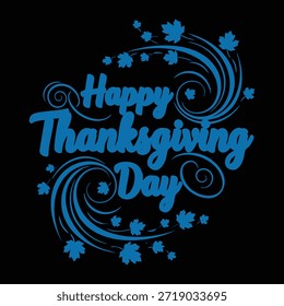Una Imagen festiva con el texto 'Feliz Día de Acción de Gracias' en una fuente decorativa azul. El texto está rodeado de diseños arremolinados y hojas de arce azul, creando un tema de celebración y otoño.