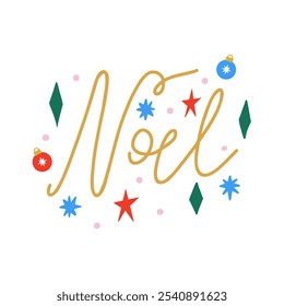 Texto de inscrição festiva Noel com confete e estrela. Modelo de design de letras de Natal. Impressão colorida têxtil de tecido.