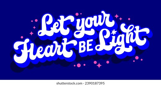 Festividad moderna de escritura, ilustración de la celebración de Navidad, Deja que tu corazón sea ligero. Elemento aislado de diseño de tipografía vectorial colorida. Frase para vacaciones de invierno con destellos. Para cualquier propósito