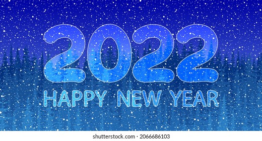 Festive New Year background. Number 2022 against the backdrop of a snowy landscape.