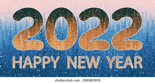 Festive New Year background. Number 2022 against the backdrop of a snowy landscape.
