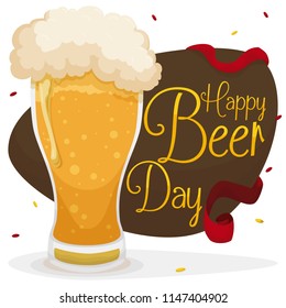 Festive poster with greeting sign decorated with streamer and confetti next  to a delicious frothy beer served in weizen vase, ready to celebrate Beer Day.