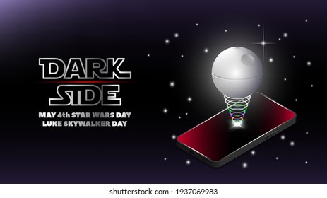 Festive poster. May 4th is Star Wars day or Luke Skywalker Day. Dark side. 3D mobile smartphone with a hologram of a space ship Death Star. Glow, red ray