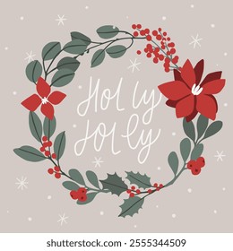 Festive red winter floral wreath featuring holly and red poinsettias with joyful lettering. Square card with 'Holly Jolly' greetings, perfect for winter decor. Floral border frame vector banner