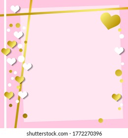 Festive romantic pink background with frame of white hearts and confetti and golden stripes for decoration, poster, banner, design, text, advert, valentine, party, celebration, gift tag, birthday