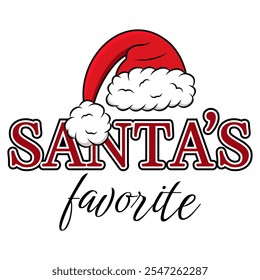 Festive "Santa's favorite" design in black with Santa's hat
