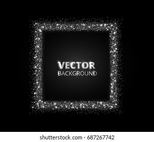 Festive silver sparkle background. Glitter border, rectangle frame. Vector dust, diamonds, snow on black. Great for christmas and birthday cards, party posters, valentine and wedding invitations.