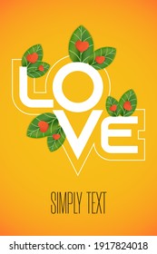 Festive spring poster design for the holiday in honor of women s Day. Text love, green leaves with hearts. Suitable for sales, social networks, websites. Vector illustration