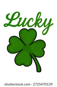 Festive St. Patrick's Day vector poster with a lucky four-leaf clover and "Lucky" text