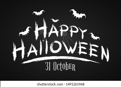 Festive text banner for Happy Halloween. Horrible grunge calligraphy with bats and spiders on a dark background. Vector illustration