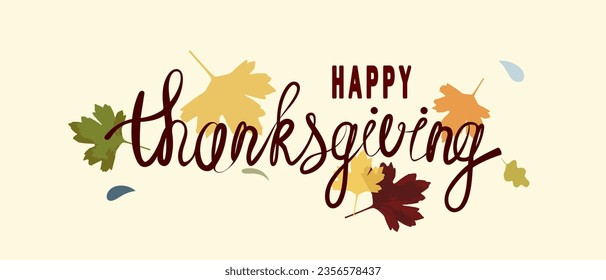 Festive text Happy Thanksgiving. Hand-drawn calligraphic inscription with maple leaves. Typographic poster of the autumn holiday.