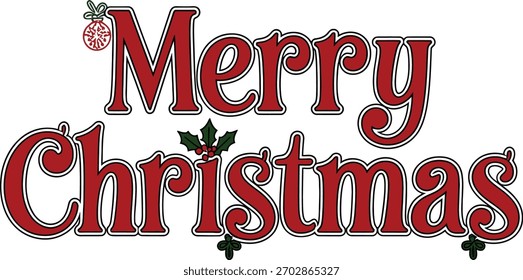 Ein festliches "Fröhliche Weihnachten" Textbild mit eleganter roter Typografie mit dekorativen grünen holligen Blättern und Beeren. Das Design hat einen klassischen Urlaubsstil, der sich für Grußkarten eignet