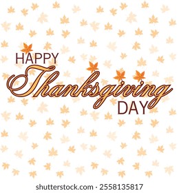 Festive Thanksgiving Day greeting card design with fall leaves.