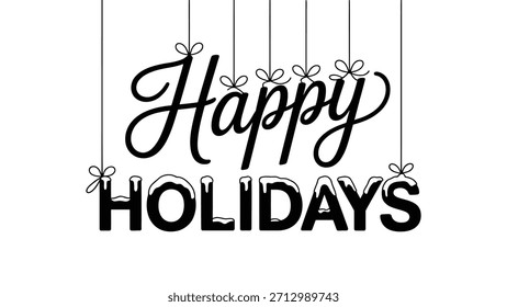 Festliches "Happy Holidays"-Typografie-Design mit elegantem Schriftzug und fett schneebedecktem Blocktext, der mit dekorativen Streichbögen hängt, perfekt für Grußkarten, Poster