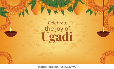 Festive Ugadi celebration with traditional oil lamps (diyas), adorned with marigold flowers and mango leaves, against a bright orange background with the message 'Celebrate the joy of Ugadi.'