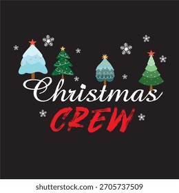 Festive “Christmas Crew” vector illustration designed for matching family holiday outfits and Christmas shirts. Features playful seasonal elements perfect for print-on-demand apparel, greeting cards, 