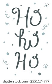 Festive vector illustration with elegant handwritten lettering Ho Ho Ho decorated with playful swirls and snowflakes. Minimalist design, cozy winter atmosphere, perfect for holiday cards, posters