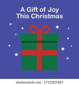 A festive vector illustration of a green gift box wrapped with a red ribbon, surrounded by stars, with the holiday message “A Gift of Joy This Christmas.”