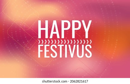 Festivus. Diseño geométrico adecuado para carteles y pancartas de tarjetas de felicitación