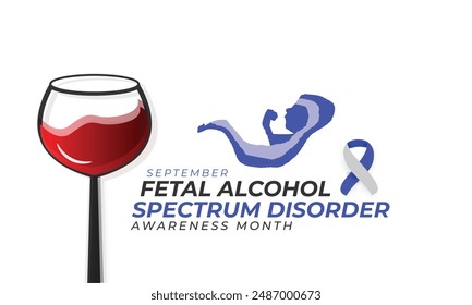 Fetal alcohol spectrum disorder awareness month. background, banner, card, poster, template. Vector illustration.