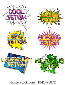 Fetish Comic book style cartoon words on abstract colorful comics background.