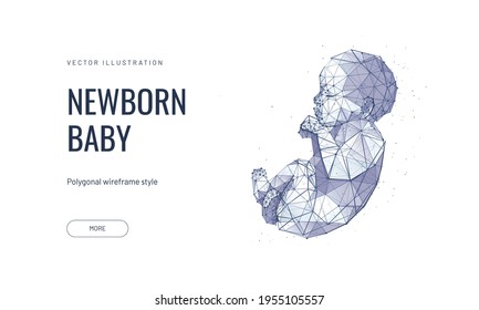 Fetus in a futuristic polygonal style vector illustration on a white background. Concept for obstetric center or gynecologist, a symbol of pregnancy and motherhood 