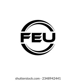 FEU Logo Design, Inspiration for a Unique Identity. Modern Elegance and Creative Design. Watermark Your Success with the Striking this Logo.