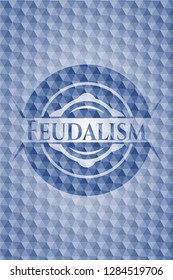 Feudalism blue emblem with geometric pattern background.