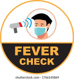 Fever check vector graphic illustration, simple flat body temperature check required sign during Covid-19 Outbreak or Coronavirus pandemic, measures the ambient and body temperature without contact