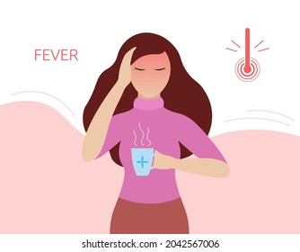 Enfermedad de la fiebre. Una mujer enferma toca la cabeza y sostiene una taza de medicamento antipirético caliente. Concepto de enfermedad. Ilustración plana vectorial.