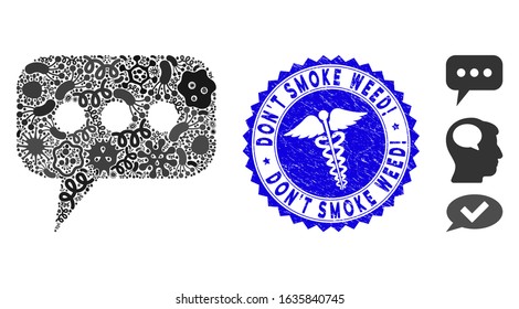 Fever mosaic opinion cloud icon and rounded distressed stamp seal with Don'T Smoke Weed! phrase and serpents icon. Mosaic vector is formed with opinion cloud icon and with random contagious symbols.