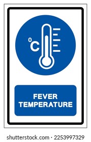 Fever Temperature Symbol Sign ,Vector Illustration, Isolate On White Background Label .EPS10