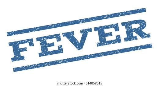 Fever watermark stamp. Text tag between parallel lines with grunge design style. Rubber seal stamp with dirty texture. Vector cobalt blue color ink imprint on a white background.