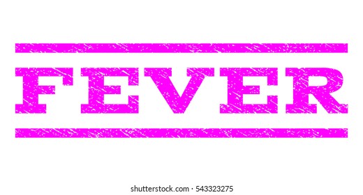 Fever watermark stamp. Text tag between horizontal parallel lines with grunge design style. Rubber seal stamp with dirty texture. Vector magenta color ink imprint on a white background.