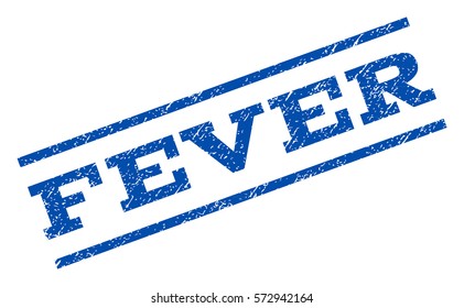Fever watermark stamp. Text tag between parallel lines with grunge design style. Rotated rubber seal stamp with dust texture. Vector blue ink imprint on a white background.