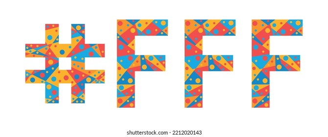 FFF Hashtag. Mosaic isolated text. Letters from pieces of triangles, polygons and bubbles. Trendy Hashtag #FFF for print, clothing, t-shirt, poster, banner, flyer. Stock vector picture.