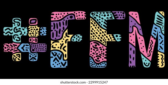 FFM Hashtag. Multicolored bright isolate curves doodle letters with ornament. Popular Hashtag #FFM for Adult sexual resources, two girls and one guy, mobile apps.