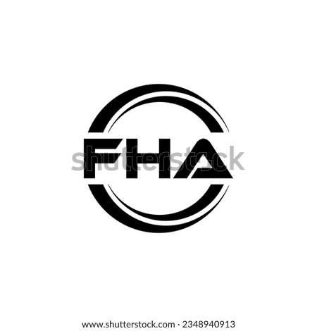 FHA Logo Design, Inspiration for a Unique Identity. Modern Elegance and Creative Design. Watermark Your Success with the Striking this Logo.