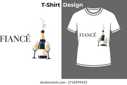 Fiance celebration typography t-shirt vector illustration, engagement text design with champagne bottle for wedding proposal and party toast.