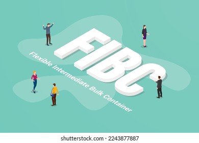 fibc flexible intermediate bulk container big text word and people around with modern isometric style