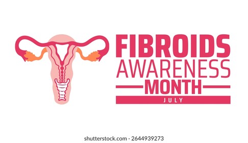 Modelo de banner ou cartaz do Mês de Conscientização sobre os Fibroides. observado todos os anos em julho. Conceito de férias. Use para qualquer modelo, cartão, cartaz, cartaz, modelo.