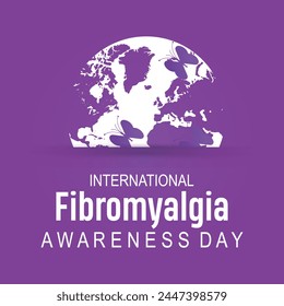 Fibromyalgia International Awareness Day observed every year in May. Template for background, banner, card, poster with text inscription.
