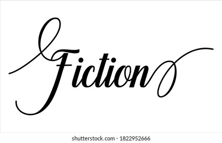 Fiction Script Cursive Calligraphy Typography Black text lettering Script Cursive and phrases isolated on the White background for titles and sayings